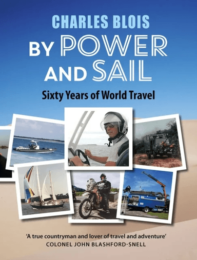 By Power and Sail av Charles Blois