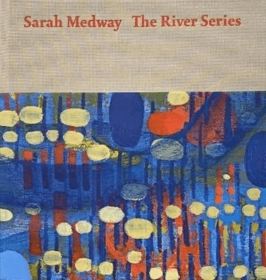 Sarah Medway ¿ The River Series av Sarah Medway, Sue Hubbard, Anna McNay