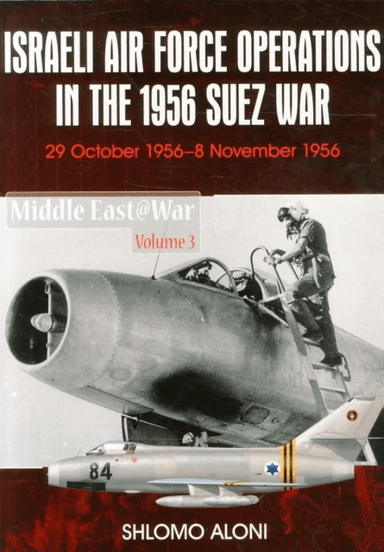 Israeli Air Force Operations in the 1956 Suez War av Shlomo Aloni