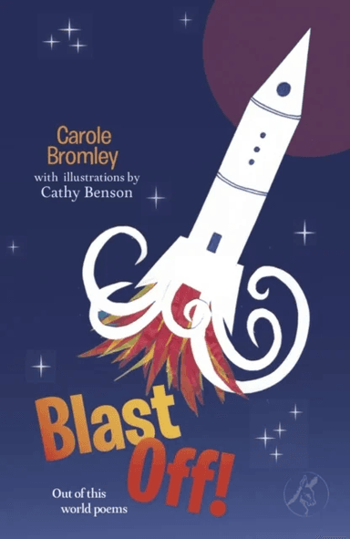Blast Off! av Carole Bromley