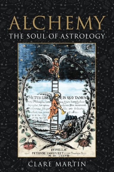 Alchemy: The Soul of Astrology av Clare Martin