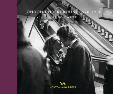 London Underground 1970-1980 av Mike Goldwater