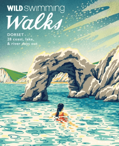 Wild Swimming Walks Dorset &amp; East Devon av Sophie Pierce, Matt Newbury