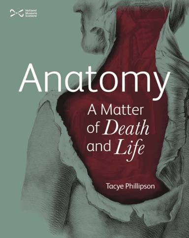 Anatomy: A Matter of Death and Life av Tacye Phillipson