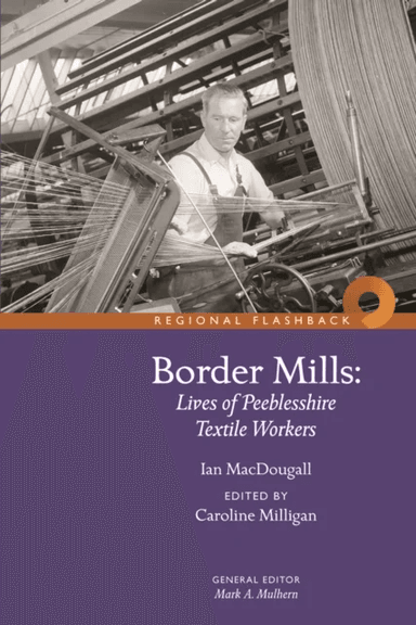 Border Mills av Ian MacDougall