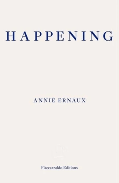 Happening av Annie Ernaux