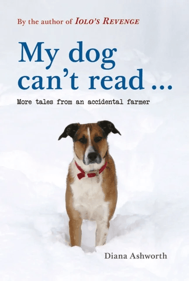 My dog can't read ... av Diana Ashworth