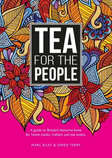 Tea For The People av Marc Riley, Owen Terry