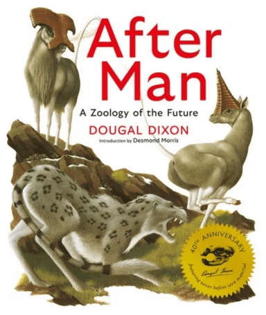 After Man: Expanded 40th Anniversary Edition av Dougal Dixon