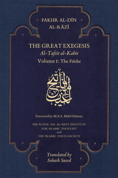The Great Exegesis av Fakhr al-Din al-Razi