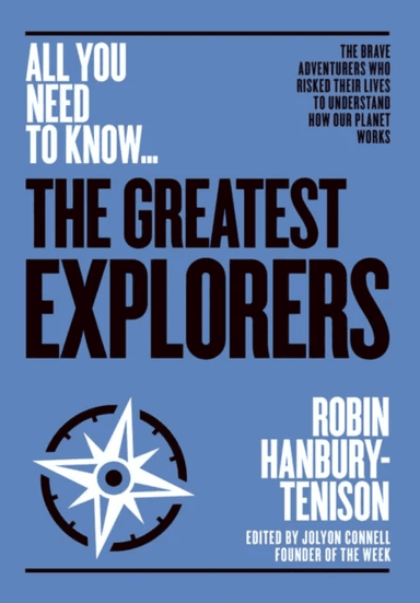 The Greatest Explorers av Robin Hanbury-Tenison