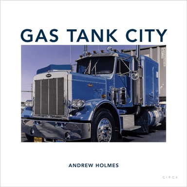 Gas Tank City av Andrew Holmes