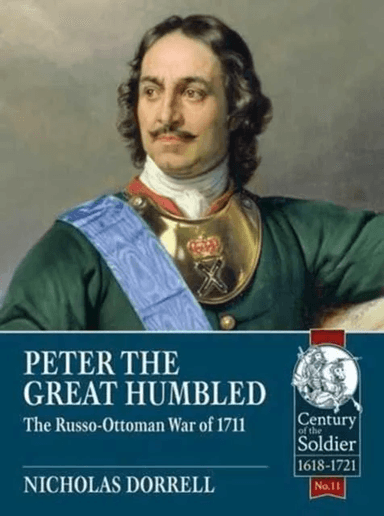 Peter the Great Humbled av Nicholas Dorrell