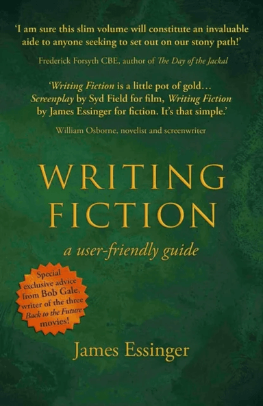 Writing Fiction - a user-friendly guide av James Essinger