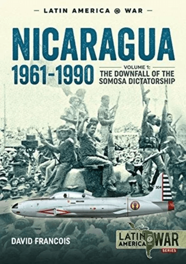 Nicaragua, 1961-1990 av David Francois