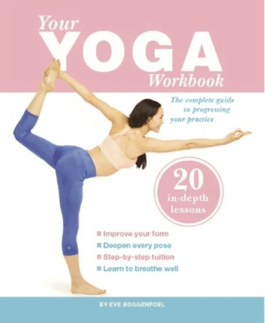 Your Yoga Workbook av Eve Boggenpoel