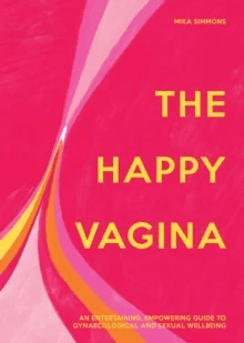 The Happy Vagina av Mika Simmons