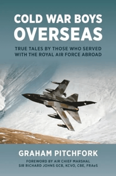 Cold War Boys Overseas av Graham Pitchfork