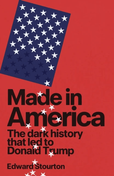 Made in America av Edward Stourton