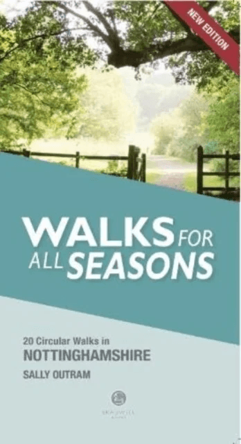 Walking Nottinghamshire Walks for All Seasons av Sally Outram