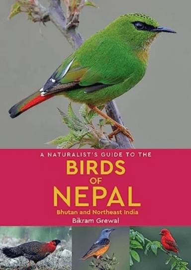 A Naturalist's Guide to the Birds of Nepal av Bikram Grewal