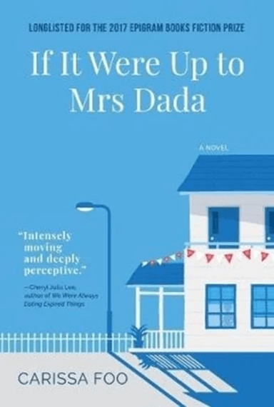 If It Were Up to Mrs Dada av Carissa Foo