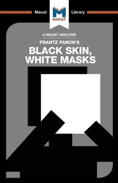 An Analysis of Frantz Fanon's Black Skin, White Masks av Rachele Dini