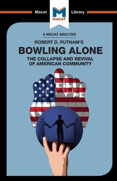 An Analysis of Robert D. Putnam's Bowling Alone av Elizabeth Morrow