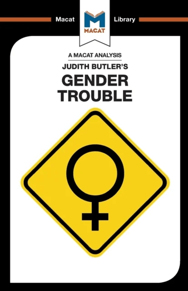 An Analysis of Judith Butler's Gender Trouble av Tim Smith-Laing