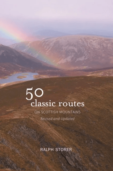 50 Classic Routes on Scottish Mountains av Ralph Storer