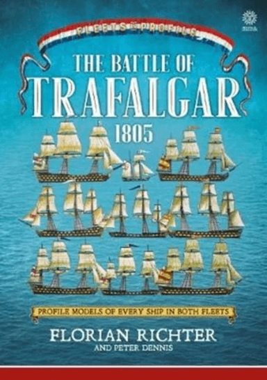 The Battle of Trafalgar 1805 av Peter Dennis, Florian Richter