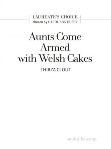 Aunts Come Armed with Welsh Cakes av Thirza Clout