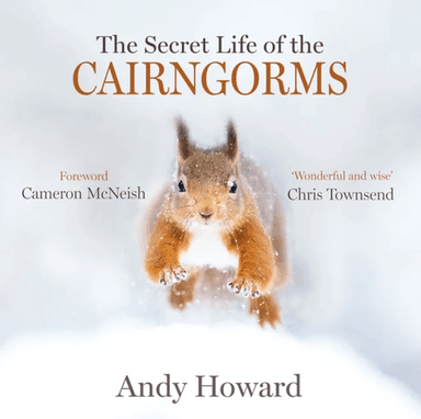 The Secret Life of the Cairngorms av Andy Howard