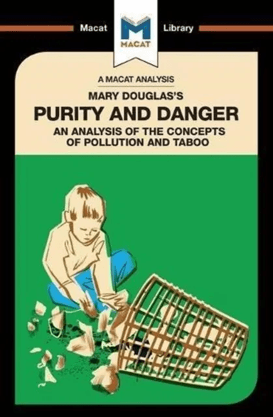 An Analysis of Mary Douglas's Purity and Danger av Padraig Belton