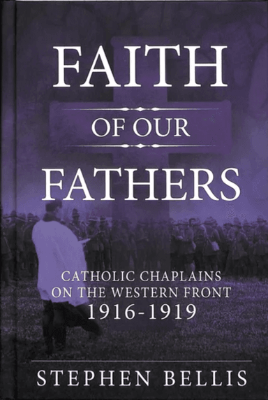 Faith of Our Fathers av Stephen Bellis