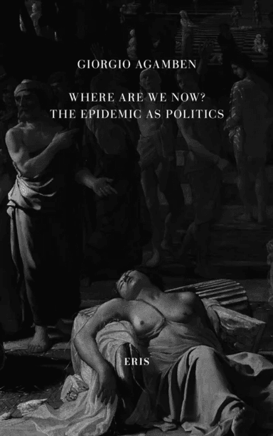 Where Are We Now? av Giorgio Agamben