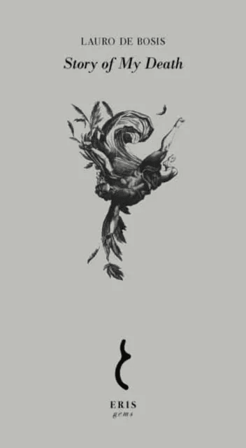 Story of My Death av Lauro de Bosis