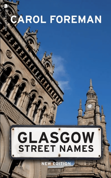 Glasgow Street Names av Carol Foreman
