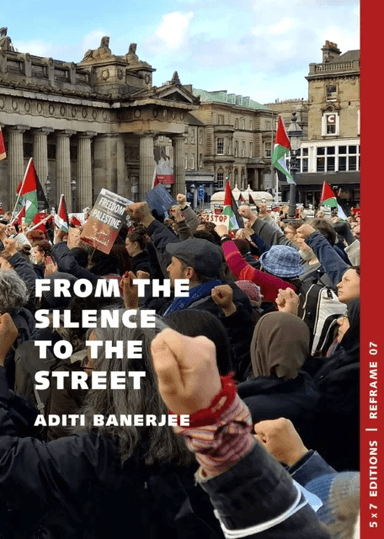 From the Silence to the Street av Aditi Banerjee
