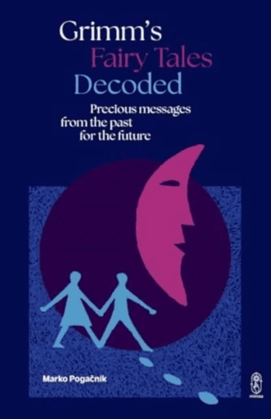 Grimm's Fairy Tales Decoded av Marko Pogacnik