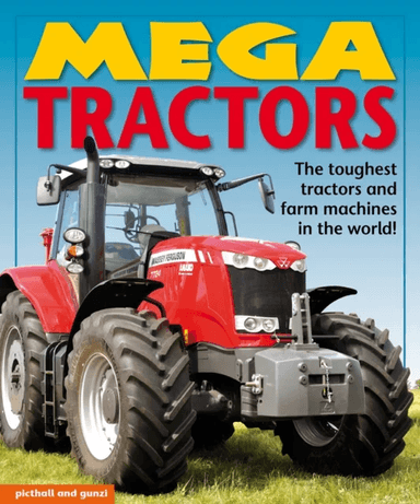 Mega Tractors av Christiane Gunzi