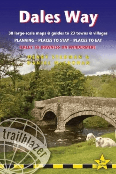 Dales Way (Trailblazer British Walking Guides) av Henry Stedman