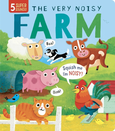 The Very Noisy Farm av Rosamund Lloyd