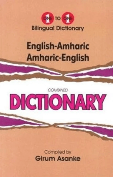 English-Amharic &amp; Amharic-English One-to-One Dictionary (exam-suitable) av G Asanke