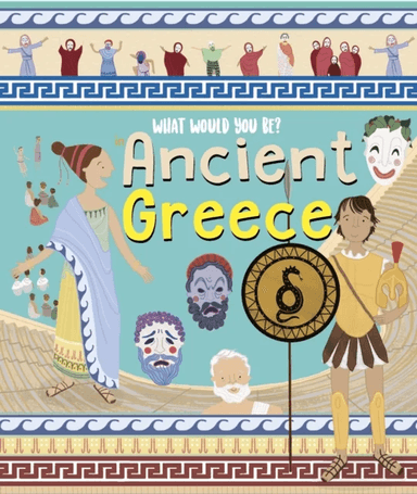 What Would You Be in Ancient Greece? av Mary Auld