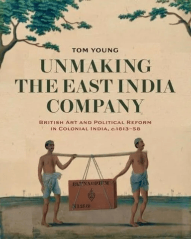 Unmaking the East India Company av Tom Young