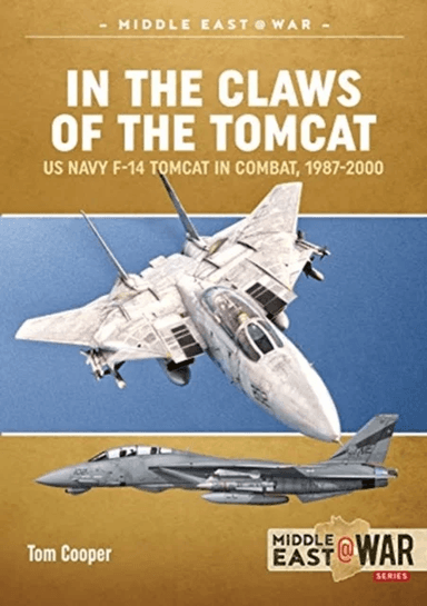 In the Claws of the Tomcat av Tom Cooper