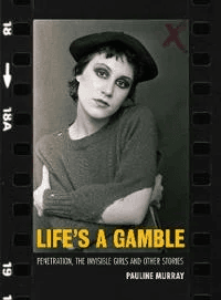 Life's a Gamble av Pauline Murray