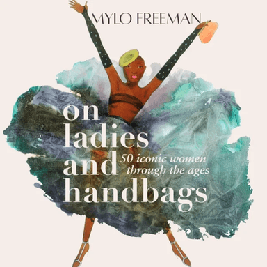 On Women and Handbags av Mylo Freeman