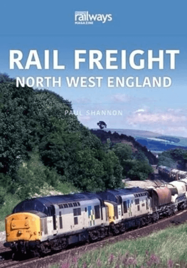 RAIL FREIGHT av Paul Shannon